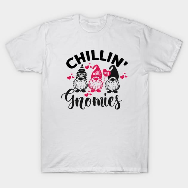 Chilling With My Gnomies Shirt, Custom Friend Sweatshirt, Funny Friend Shirt, Funny Chilling Gnomes Shirt, Matching Friend Shirts, Gnome Tee T-Shirt by L3GENDS